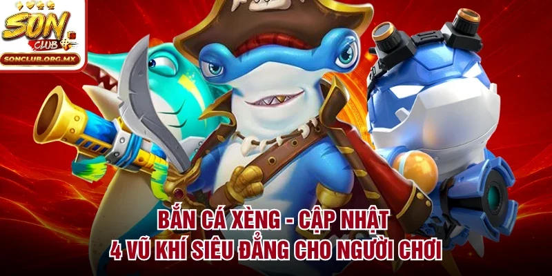 Bắn cá xèng