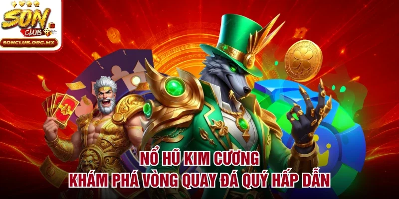 Nổ hũ kim cương