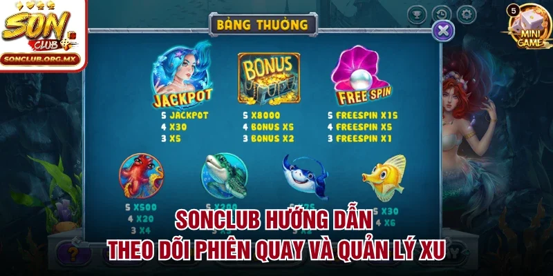 sonclub hướng dẫn theo dõi phiên quay và quản lý xu